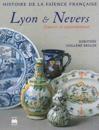 Faïences de Lyon et de Nevers
