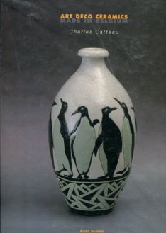 Art Deco Ceramics Made in Belgium. Charles Catteau