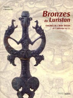 Bronzes du Luristan. Enigmes de l‘Iran ancien (IIIe-Ier millénaire avant J-C)