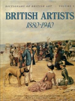 Dictionary of British Art Vol 5, 1880-1940 