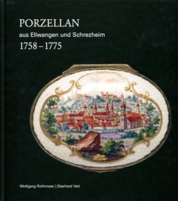 Porzellan aus Ellwangen und Schrezheim, 1758-1775