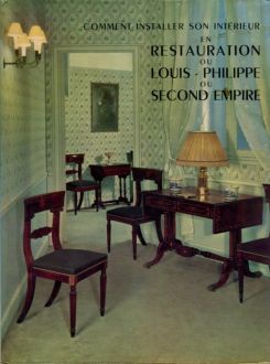 Comment installer son interieur en restauration ou Louis-Philippe ou secomd empire